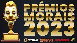 PRÉMIOS MORAIS 2023 - GALA COMPLETA