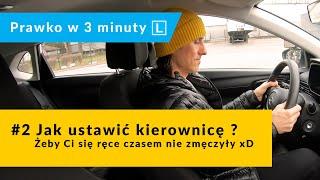 # Jak ustawić kierownicę w samochodzie ?