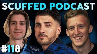 Scuffed Podcast #118 ft. XQC NICKMERCS TFUE & MORE