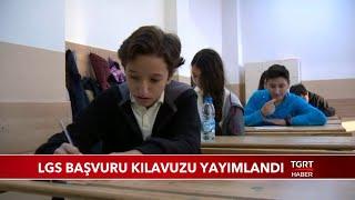 LGS Başvuru Kılavuzu Yayımlandı