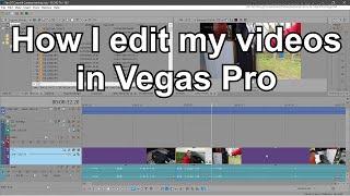 How I edit vlogs in Vegas Pro 18