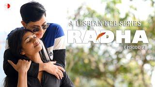 Radha  A Lesbian Web Series  EP 23