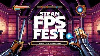 Steam FPS Fest 2024 Official Trailer