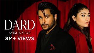 Asim Azhar - Dard Official Video Durefishan Saleem  Kunaal Vermaa