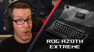 The ultimate ROG gaming keyboard has arrived ROG Azoth Extreme showcase