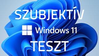 SZUBJEKTÍV WINDOWS 11 TESZT