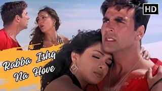 Rabba Ishq Na Hove  Akshay Kumar Lara Dutta Priyanka Chopra  Andaaz  DM Library Super Hit Song