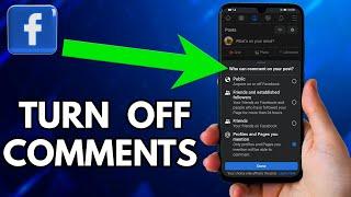 How To Turn Off Comments On Facebook Post