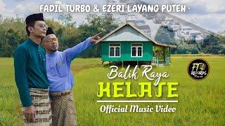 Balik Raya Kelate - Fadil Turbo & Ezeri Layang Puteh Official Music Video