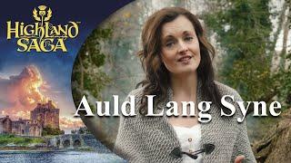 Auld Lang Syne  Highland Saga  Official Video