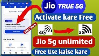 Jio5g unlimited data kaise use kare 2023  How to Jio 5g activation 2023 Jio 5g free use kaise kare