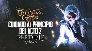  PERDIBLE  Baldurs Gate 3  ACTO 2  Salvar a todos y ganar el primer combate