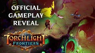 Torchlight Frontiers  Official Gameplay Reveal