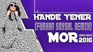 Hande Yener = Mor  Remix 