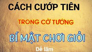 Bài 6  Cướp tiên - Cách phá cờ giang hồ - Bài giảng cờ tướng Mr Bill.