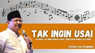 Pak Prabowo - Tak Ingin Usai Keisha Levronka Cover