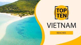 Top 10 Best Beaches to Visit in Vietnam  English