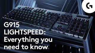 G915 LIGHTSPEED - Everything you need to know