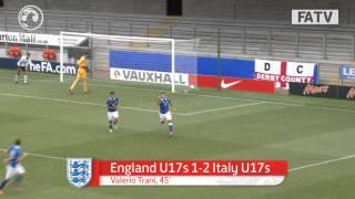 England v Italy 1-2 FA International U17s Tournament