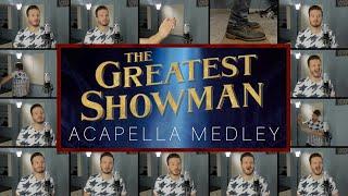 The Greatest Showman ACAPELLA Medley - This Is Me A Million Dreams Rewrite the Stars and MORE