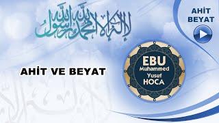 Ahit ve Beyat İle Alakalı Ebu Muhammed Yusuf