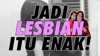 Jadi Lesbi itu enak 5 Hal Kenapa Jadi Lesbian itu Enak di Indonesia