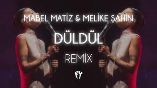 Mabel Matiz & Melike Şahin - Düldül  Fatih Yılmaz Remix 