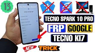 Tecno Spark 10 Pro FRP Bypass Android 13  Tecno KI7 Google Account Bypass Without PC  New Trick