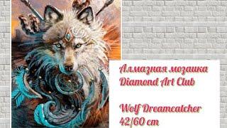 Алмазная мозаика.Новая компания Diamond Art Club.    Wolf Dreamcatcher 4260 cm 