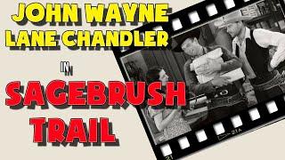 Sagebrush Trail 1933.Full movie. Starring  John WayneLane ChandlerYakima Canutt. Western