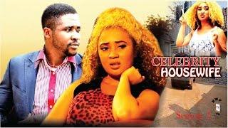 Celebrity House wife Episode 1- Latest Nigerian Nollywood Movie