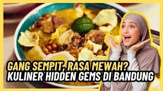 Gang Sempit Rasa Bintang 5 Kuliner Hidden Gems di Bandung Ini Bikin Ketagihan