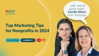 Top Marketing Tips for Nonprofits in 2024