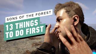 Sons of the Forest 13 Things To Do First