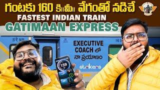 Gatimaan Express Train Video Indias Fastest Train 160Kmph  Telugu Travel Vlogger  Strikers