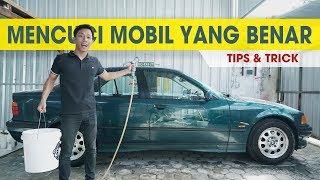 Tutorial Mencuci Mobil Yang Benar dan Sederhana  Tips & Trick  Cintamobil TV