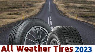 Best All Weather Tires 2023  Best All Weather Tires