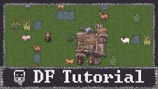 Dwarf Fortress - Getting Started Beginners Guide  Tutorial
