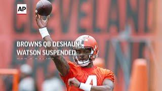 Browns QB Deshaun Watson suspended for 6 games