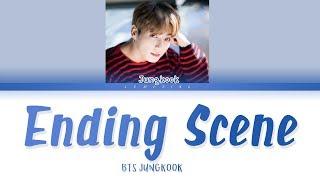 BTS Jungkook 방탄소년단 정국 - Ending Scene 이런 엔딩 COVER Ver 1 Color Coded LyricsHanRomEng가사