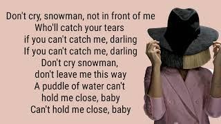 SNOWMAN lyrics SIA