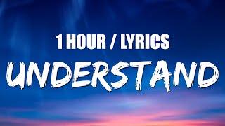 BoyWithUke - Understand 1 HOUR LOOP Lyrics