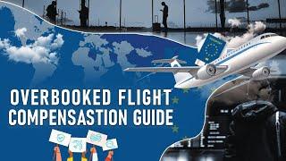 Overbooked Flight Compensation Guide 2024 - Make Overbooking Work for You