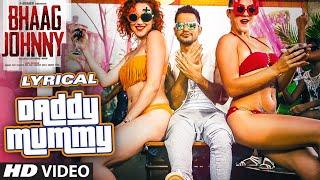 Daddy Mummy Full Song with LYRICS  Urvashi Rautela  Kunal Khemu  DSP  Bhaag Johnny  T-Series