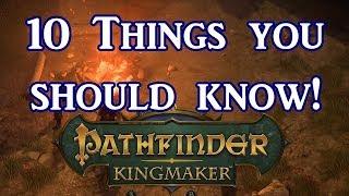 Pathfinder Kingmaker 10 Things You Should Know