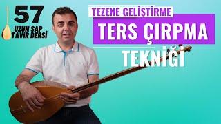 Ters Çırpma Tekniği  Uzun Sap Tavır Dersi Yörelere Göre Farklı Kullanımlar