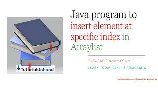 java program to add element at specific index in arraylist