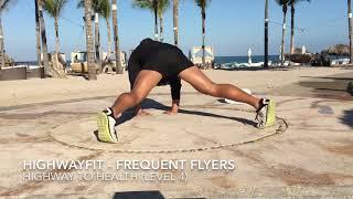 Frequent Flyers - HighwayFit for athletes Level 4 by Robert Ri’chard