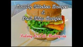 Malaysia Famous RAMLY Chicken Burger & Fish Chip Burger