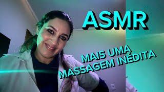 ASMR Mais uma massagem inédita